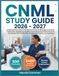 CNML Study Guide 2026: Comprehensive Exam Prep Review for Nurse Managers Covering Leadership, Operations, Quality, and Finance with 2,400 Practice ... Flashcards, and Detailed Answer Explanations