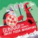 Gunnar the Viking's Great Pizza Adventure Paperback