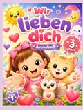 Wir lieben dich: Herz-Blick Malbuch