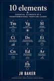 10 Elements: Essential Elements of a Transformational Frontline Leader