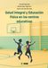 SALUD INTEGRAL Y EDUCACION FISICA EN LOS CENTROS EDUCATIVOS Paperback