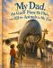 My Libri GmbH My Dad, the Giant Plane He Flies, and All the Animals for My Zoo