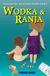 aquaZZ Uitgeverij aquaZZ Ranja-Trilogie 1 - Wodka & Ranja