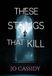 These Strings That Kill