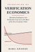 PRINCIPLES Independently Published Principles of Verification Economics Paperback