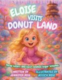 Eloise Giggle Box Books Eloise Visits Donut Land