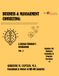 BUSINESS & MANAGEMENT CONSULTING: A Design-Thinker’s Workbook Vol. 2