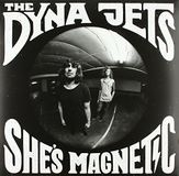 Sonic Rendezvous The Dyna Jets - She's Magnetic (10" LP)