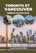 TORONTO ET VANCOUVER GUIDE DE VOYAGE 2026