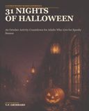 31 Nights of Halloween: An October Activity Countdown for Adults Who Live for Spooky Season