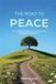 The Libri GmbH The Road to Peace: In Pursuit of Value Choices That Promote Harmony Paperback