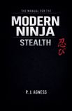 The Libri GmbH The Manual for the Modern Ninja: Stealth: 1