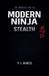 The Libri GmbH The Manual for the Modern Ninja: Stealth: 1