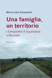 Una Affinità Elettive Edizioni Una famiglia, un territorio. I Sampaolesi di Squartabue a Recanati Paperback