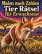 Malen nach Zahlen Tier Rätsel für Erwachsene: Über 50 mysteriöse Pixel-Art-Rätsel zum Ausmalen und Entspannen Tiere malen nach Zahlen mit Farbschlüssel (Inklusive Lösungen)