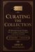 Curating the Collection: The Operating System for Managing Fine Art, Antiques & Valuable Objects in the Private Household
