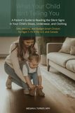 What Your Child Isn't Telling You