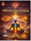 Pranashastra: Breath | Bandha | Inner Vision