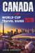 Canada World Cup Travel Guide 2026