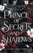 Prince of Secrets and Shadows Paperback