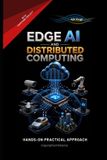 Edge Independently Published Edge AI and Distributed Computing Paperback