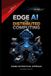 Edge Independently Published Edge AI and Distributed Computing Paperback