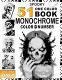 51 Spooky Monochrome One Pen Color by Number: Reveal Hidden Designs with 6 Simple Symbols and One Black Pen