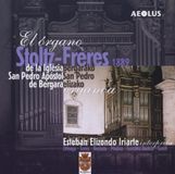 Outhere Esteban Elizondo Iriarte - El órgano Stoltz-Frères de la Iglesia San Pedro Apóstol de Bergara (CD)
