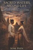Palace Sacred Waters, Second Life- Palace of Smoke and Storm