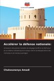 Accélérer Editions Notre Savoir Accélérer la défense nationale