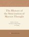 The American Academic Press The History of the Sinicization of Marxist Thought Paperback
