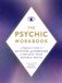 The Simon & Schuster The Psychic Workbook
