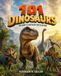 101 Dinosaurs: The Giant Illustrated Encyclopedia