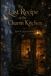 The Last Recipe at the Charm Kitchen: A Cozy Fantasy of Magical Cooking, Found Family, and Second Chances