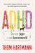 ADHD: over een jager in een boerenwereld