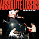 In Absolute Losers In the Crowd LP