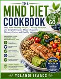The Mind Diet Cookbook For Seniors After 60