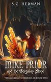 Mike Prior and the Gargalian Stone