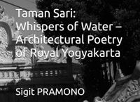 Taman Sari: Whispers of Water – Architectural Poetry of Royal Yogyakarta