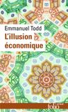L'Illusion Gallimard Education L'Illusion Économique. Essai Sur La Stagnation Des Sociétés Développées Paperback