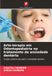 Arte-terapia em Odontopediatria no tratamento da ansiedade dentária: Terapia artística para gerir a ansiedade dentária