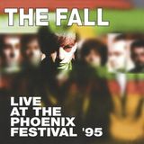 Live The Fall - Live At Phoenix Festival 1995