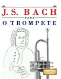 J. S. Bach para o Trompete