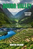 Douro Valley Travel Guide 2026-2027