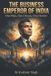 THE Independently Published The Business Emperor of India Paperback
