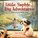 Little Sophie...Big Adventures: Sophie and the Mirror Dog