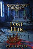 The Shadowbane Chronicles: Book 1 - The Lost Heir Paperback