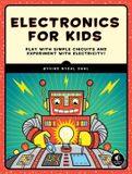 Electronics NO STARCH PR Electronics for Kids
