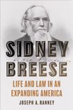 Sidney Mare Nostrum Group B.V. Sidney Breese: Life and Law in an Expanding America
