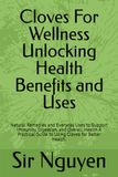 Cloves For Wellness